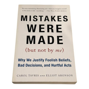 Mistakes Were Made But Not By Me Tavris Aronson Psychology Book Softcover Study